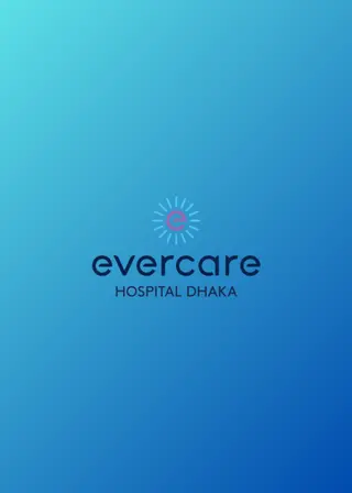 Evercare Hospital Dhaka