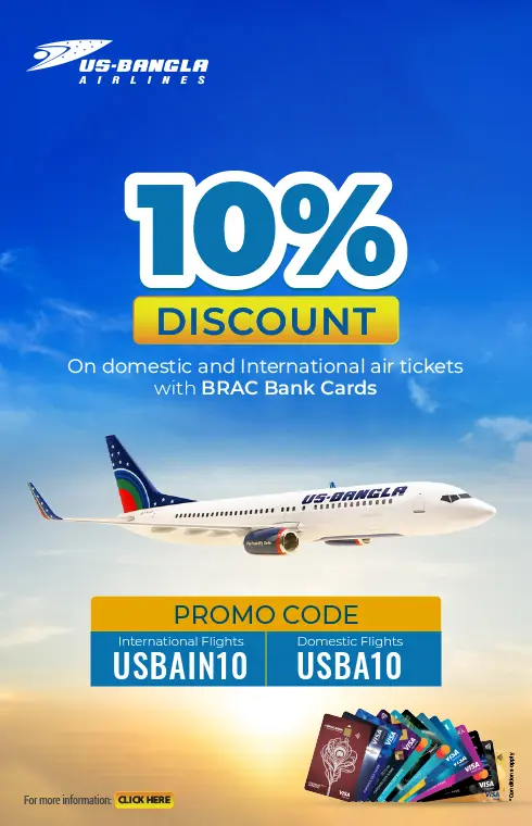 10% DISCOUNT On domestic and International air tickets with BRAC Bank Cards US-BANGLA
