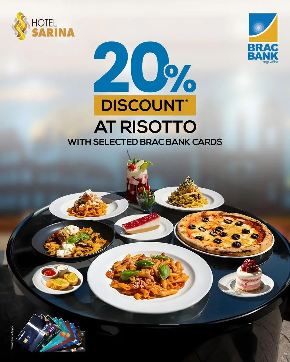 20% DISCOUNT AT RISOTTO With Selected Brac Bank Cards